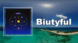 Coldplay - Biutyful (Lyrics)