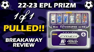 WE PULLED A 1/1??!! 2022-23 Panini Prizm Premier League Breakaway H2 Soccer Box Review