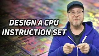 Design Your Own CPU Instruction Set