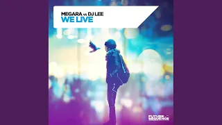 We Live (Extended Mix)