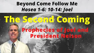 Beyond Come Follow Me: Hosea and Joel