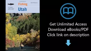 Fishing Utah: An Angler's Guide To More Than 170 Prime Fishing Spots (Fishing Series)