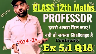 ex 5.1 q18 class 12 maths chapter 5 continuity and differentiability | ncert solutions