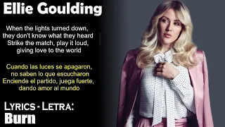 Ellie Goulding - Burn (Lyrics English-Spanish) (Inglés-Español)