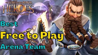 Best Free to Play Arena Team In The Game! | LOTR Heroes of Middle Earth