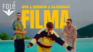 Ard & Mirdon x Blerando - FILMA (Prod by Çelik Lipa)