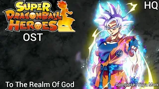 Super Dragon Ball Heroes OST: To The Realm of God (Ultra Instinct in Operation)