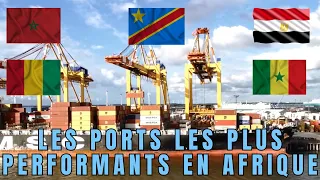 TOP10 DES PORTS A CONTENEURS LES PLUS PERFORMANTS EN AFRIQUE / CLASSEMENT DES PORTS D'AFRIQUE