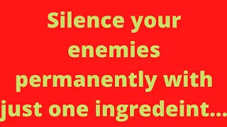 How to silence them forever ...your enemies plans will be freezed after doing this...