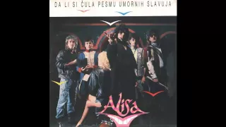 Alisa - Da li si cula pesmu umornih slavuja - (Audio 1987) HD