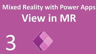 Mixed Reality in Power Apps - View in MR Component