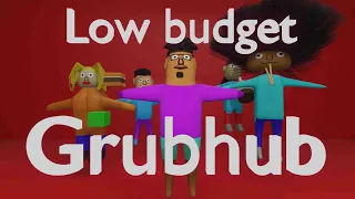 Grubhub ad but it's low budget