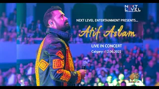 ​@atifaslam  LIVE IN CONCERT IN CALGARY | HIGHLIGHT VIDEO