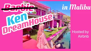 Airbnb Ken’s Dreamhouse in Malibu