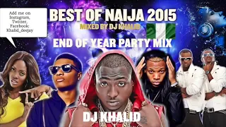 naija mix 2015 ft davido flavour kiss daniel tiwa savage don jazzy party mix by leky dj