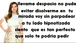 Llevame despacio paulina goto - letra