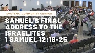 Samuel's Final Address To the Israelites (1 Samuel 12:19-25)