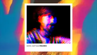 Daniel Santiago – Feelings