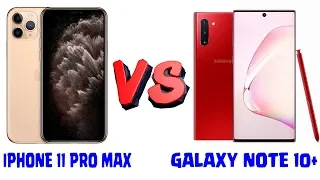 Iphone 11 Pro Max VS Samsung Galaxy Note 10 plus