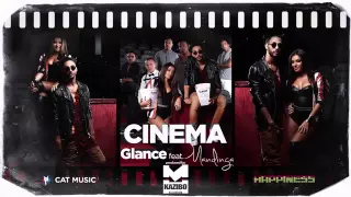 GLANCE feat  Mandinga   Cinema by KAZIBO Official Single