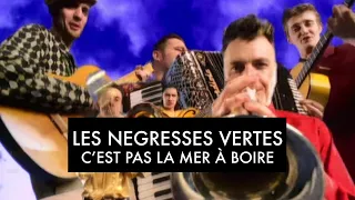 Les Négresses Vertes - C'est pas la mer à boire (Official Music Video)