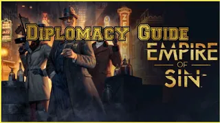 Empire of Sin Diplomacy Guide