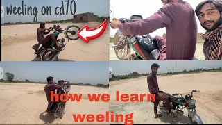 how we learn weeling on cd70 | weeling kasa sekha | one weeling tips