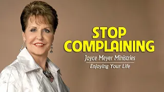 Joyce Meyer 2023💕Stop Complaining💕Enjoying Everyday Life
