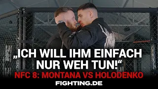 "Er hat keine Chance!" | Montana vs Holodenko | NFC 8 Trailer - FIGHTING