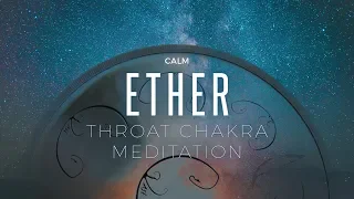 Ether Meditation  - Throat Chakra Opening Music - RAV Vast Journey - Calm Whale