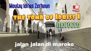 Visit Moulay Idriss Zerhoun - Morocco ll jalan jalan di Maroko