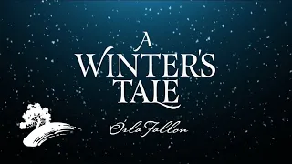 Órla Fallon - A Winter's Tale [Christmas Visualizer]