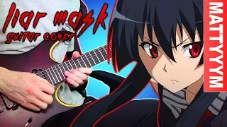 Akame Ga Kill! - Liar Mask - Epic Rock Cover