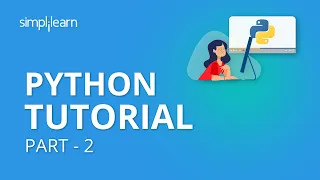 Python Tutorial Part - 2 | Python Tutorial For Beginners Part - 2 | Python Programming | Simplilearn