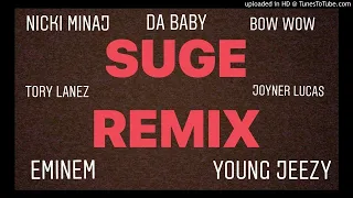 Suge Remix (Nicki Minaj, Da Baby, Bow Wow, Joyner Lucas, Tory Lanez, Eminem, Young Jeezy)