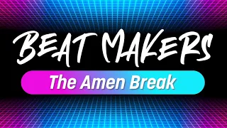 How to Make The Amen Break Beat