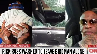 Rick Ross Warned To Back Off Birdman| Don't End Up Like _ _ _ _ _ ??