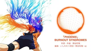 Haikyuu!!Season4 opening「PHOENIX」full size BURNOUT SYNDROMES