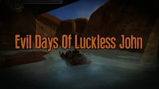 LaLee's Games: Evil Days Of Luckless John