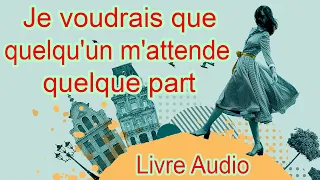 Roman en français/Сomplet/Livre audio