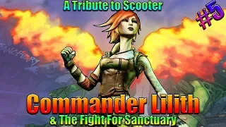 Borderlands 2 | Commander Lillith DLC | Part 5 | A Tribute to Scooter