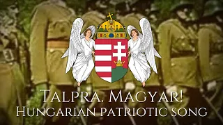 "Talpra Magyar!" - Hungarian Patriotic Song