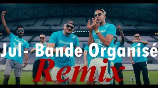 JUL- BANDE ORGANISÉ / Remix Clip Feat.Naps / Soso/maness/ Elams/Solda /Houari/Sch/Kofs