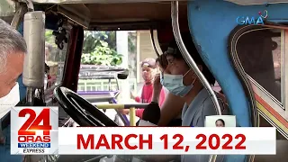 24 Oras Weekend Express: March 12, 2022 [HD]