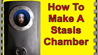 HOW TO MAKE A Stasis Chamber/Cryo Pod