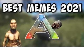 Best ARK MEMES of 2021 Compilation - Ark Survival Evolved