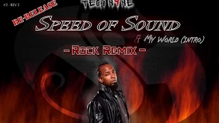 [ROCK REMIX] Tech N9ne - Speed of Sound & My World (Intro) [Re-Release]