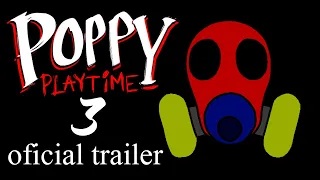 Poppy Playtime Chapter 3 - Trailer (2023) Animation