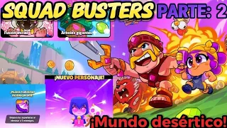 Squad Busters - Parte: 2 - 😱👀 ¡Mundo desértico! 👍😂