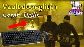 Vault Door Glitch with Laser Drills and Keyboard on Screen - Casino Heist (PATCHED)